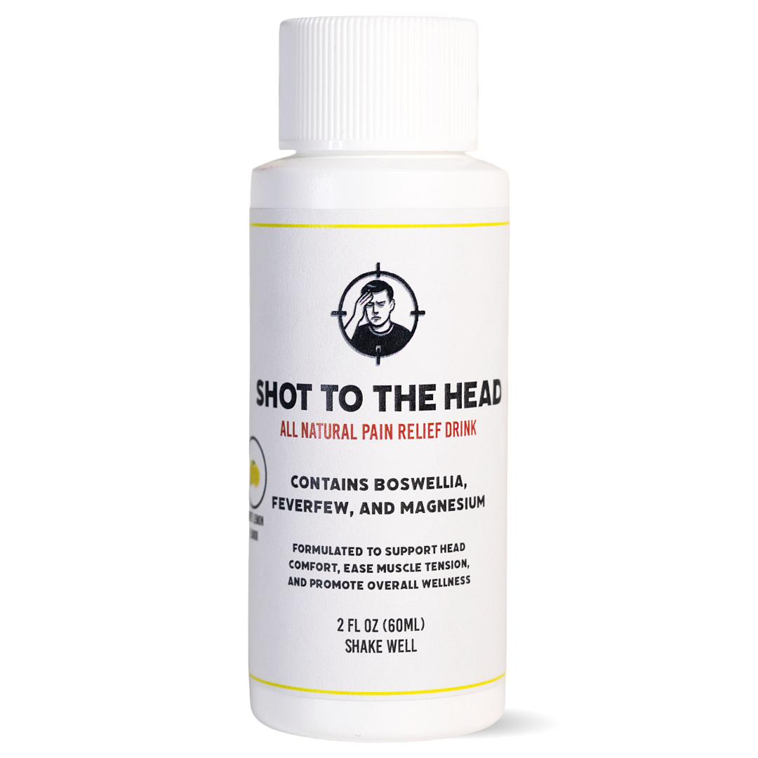 Shot to the Head - An All Natural Pain Relief Drink